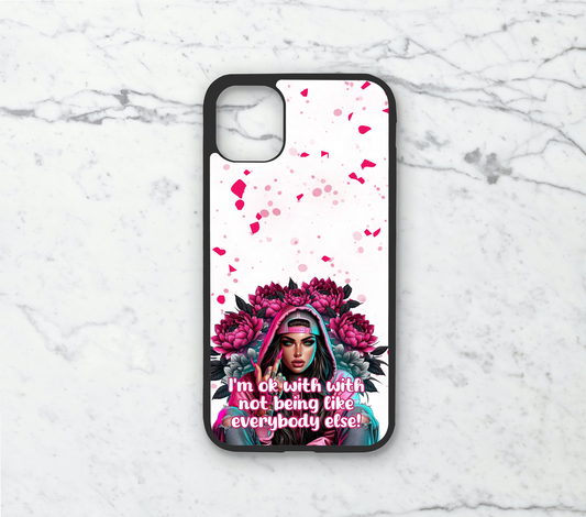 I'm ok with not being like everybody else! - Phone Case Digital Download