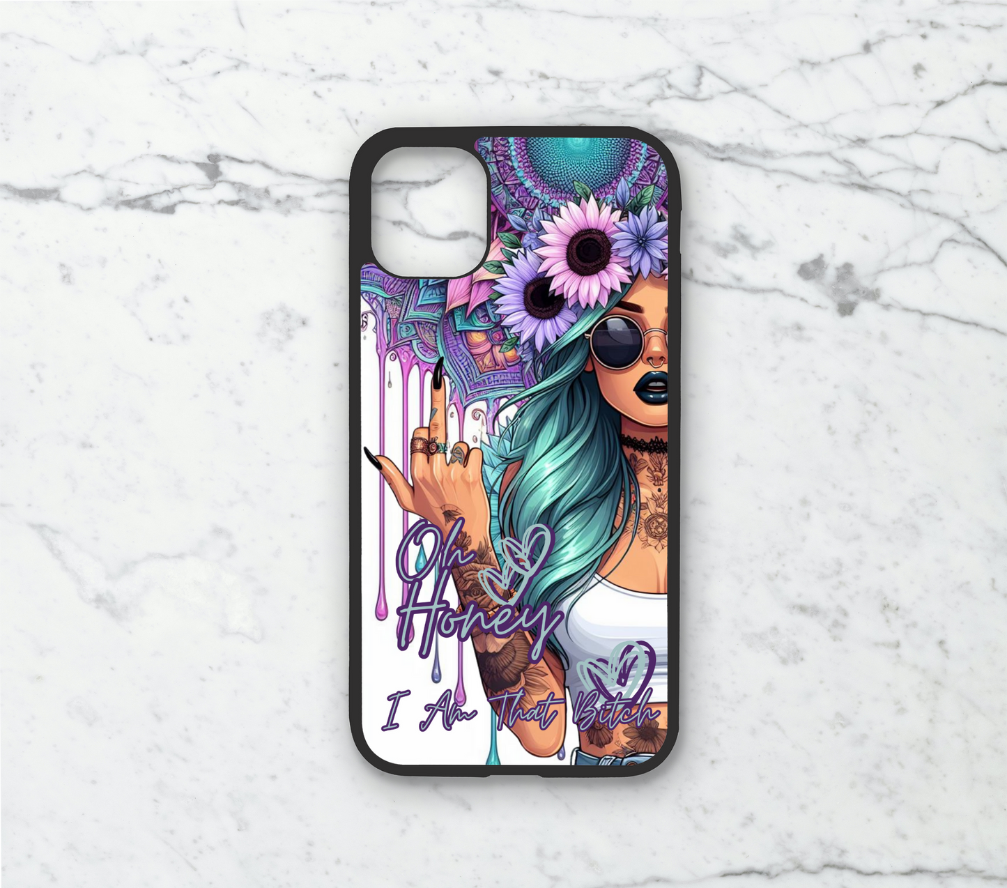 Oh honey I am that bitch - Phone Case