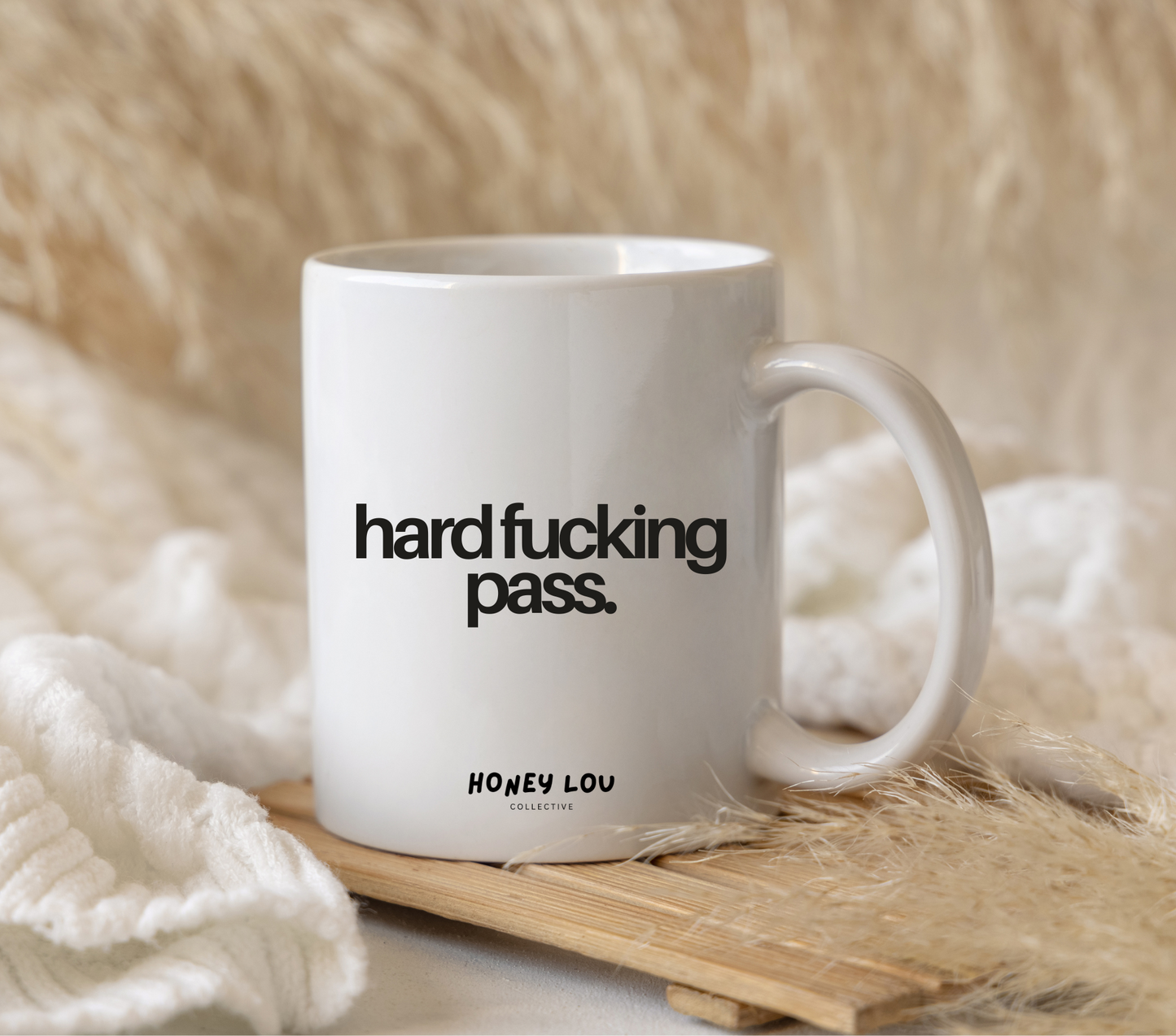 Hard Fucking Pass. Mug